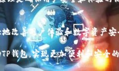   TP钱包客服在线时间及服务指南 /  